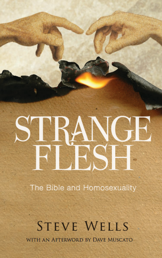 Strange Flesh: The Bible and Homosexuality